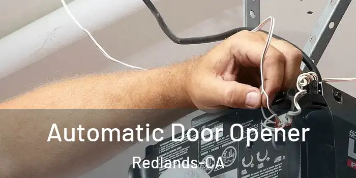  Automatic Door Opener Redlands-CA