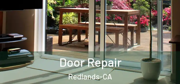  Door Repair Redlands-CA